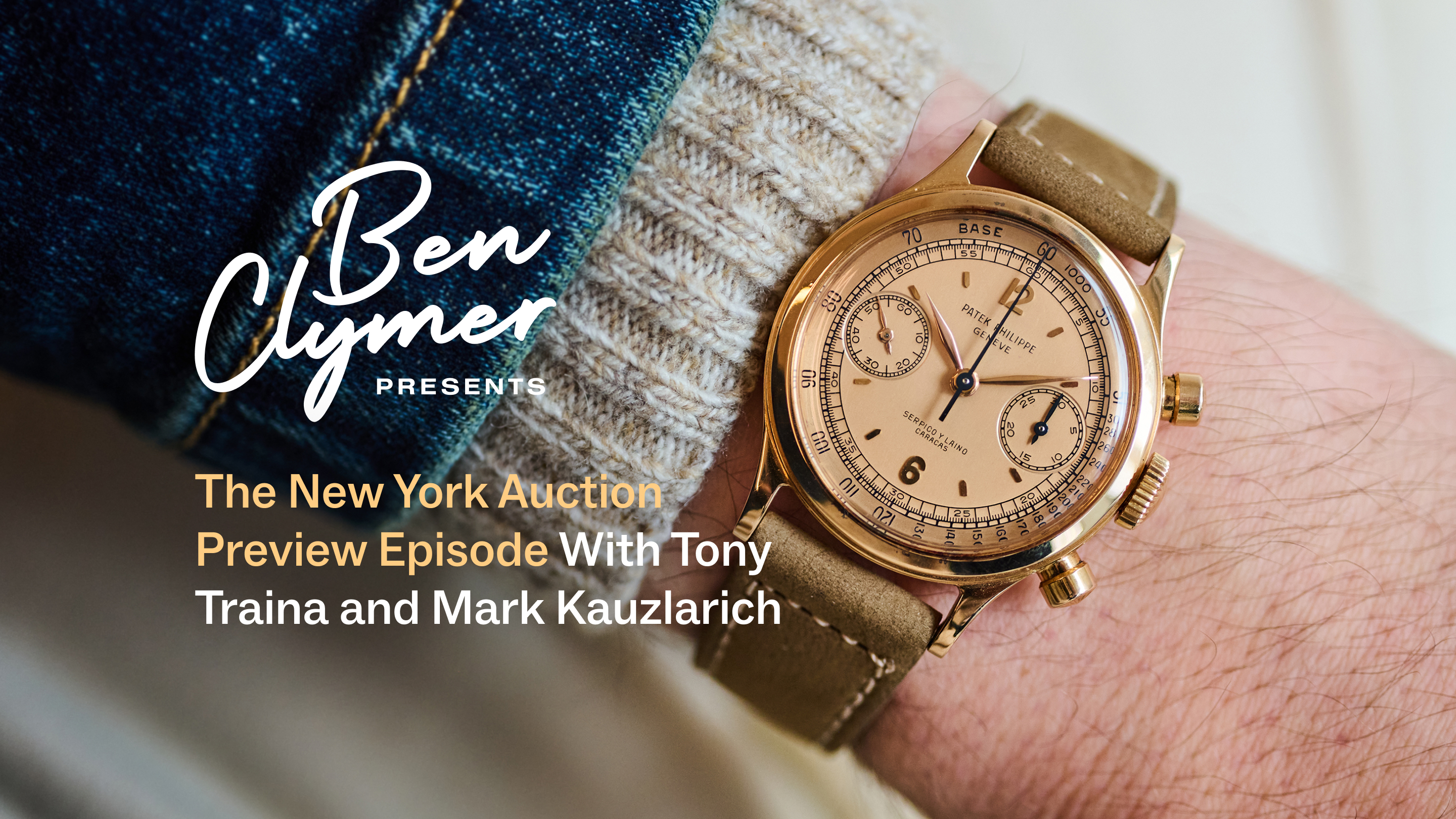 Ben Clymer Presents: Ep. 7 – The 2023 New York Auction Episode